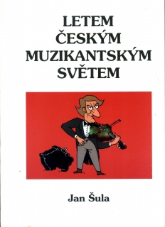 Letem českým muzikantským světem