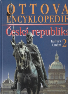 Ottova encyklopedie Česká republika 2 - Kultura, umění