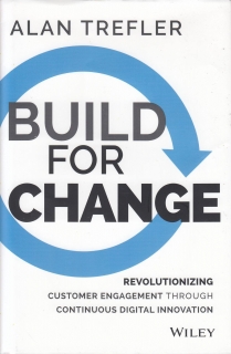 Build for change