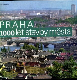 Praha, 1000 let stavby města