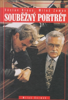 Václav Klaus, Miloš Zeman souběžný portrét