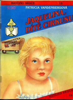 Jaqueline, dítě cirkusu