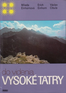 Do videnia, Vysoké Tatry