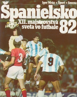 Španielsko 82 XII. majstrovstvá sveta vo futbale - Slovenština