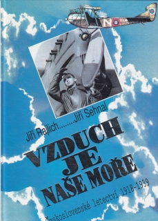 Vzduch je naše moře - Československé letectví 1918 - 1939