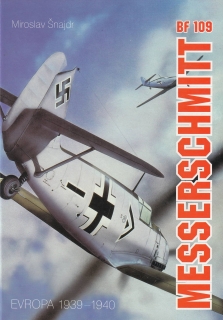 Messerschmitt BF - 109 - Evropa 1939 - 1940