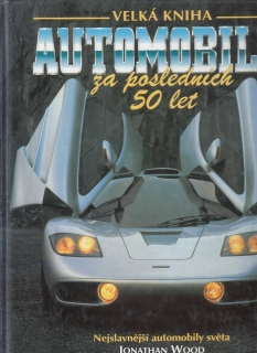 Velká kniha automobilů za posledních 50 let