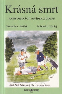Krásná smrt aneb osmnáct povídek z golfu