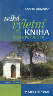 Velká výletní kniha Česká republika