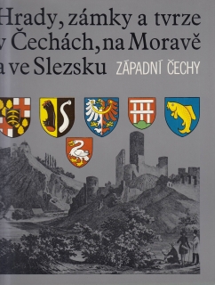 Hrady, zámky tvrze v Čechách, na Moravě a ve Slezsku - Západní  Čechy