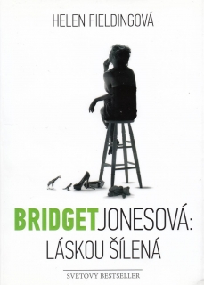 Bridget Jonesová -  Láskou šílená