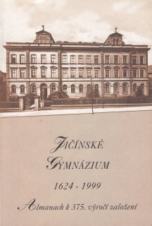 Jičínské gymnázium 1624 - 1999
