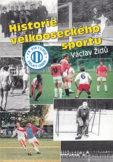 Historie velkooseckého sportu 1908 - 1993