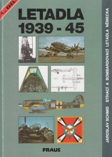 Letadla 1939 - 45 - Stíhací a bombardovací letadla Německa