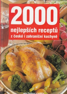 2000 nejlepších receptů z české a i zahraniční kuchyně