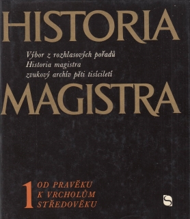 Historia magistra 2 - Od pravěku k vrcholům středověku