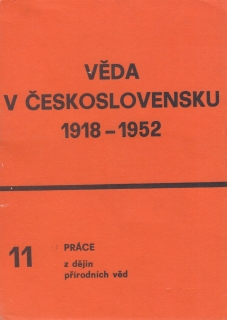Věda v Československu 11. 1918 - 1952