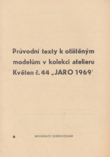 Průvodní texty k otištěným modelům v kolekci atelieru Květen č. 44 ,,Jaro 1969''