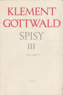 Klement Gottwald spisy III. 1931 - 1932
