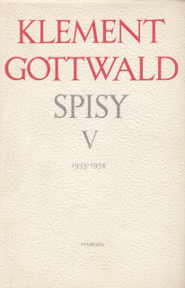 Klement Gottwald spisy V. 1933 - 1934