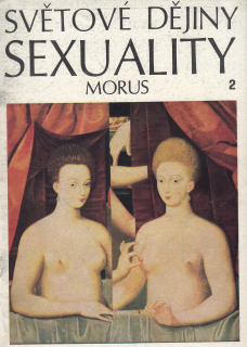 Morus - Světové dějiny sexuality 2