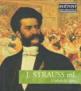Johann Strauss ml. - Vídeňské noci