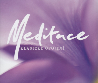 Meditace - Klasické opojení 3 CD