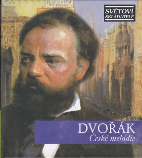 Antonín Dvořák - České melodie