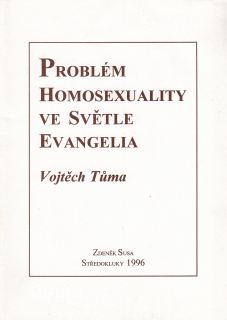 Problém homosexuality ve světle evangelia