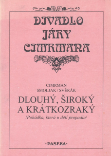 Divadlo Járy Cimrmana - Dlouhý, Široký a krátkozraký