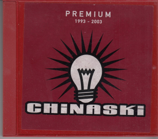 Chinaski - Premium 1993 - 2003
