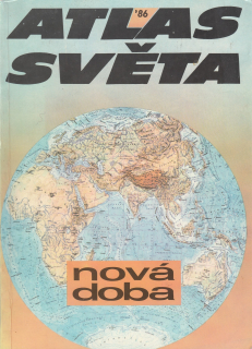 Atlas světa 86 - Nová doba