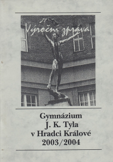 Gymnázium J. K. Tyla v Hradci Králové 2003/2004