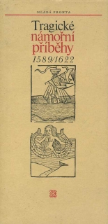 Tragické námořní příběhy 1589 / 1622