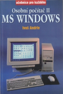 Osobní počítač II - MS WINDOWS