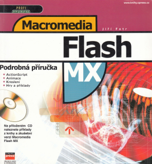 Flash MX - Podrobná příručka bez CD